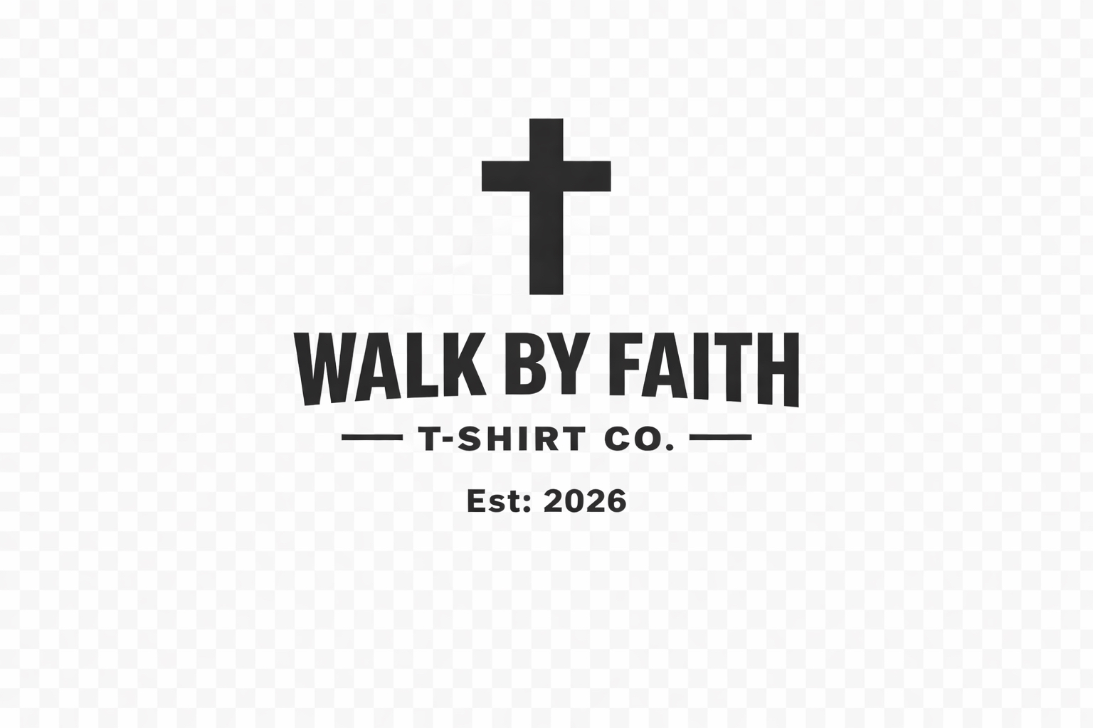 Walk By Faith T-Shirt Co.